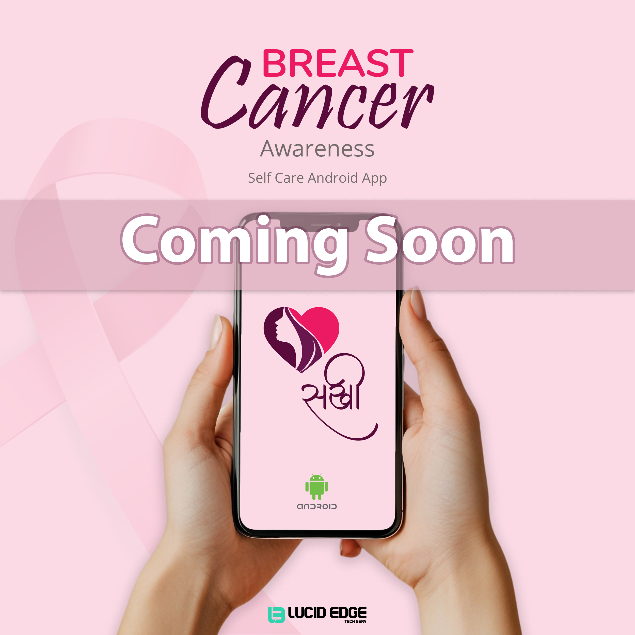 Coming Soon: Sakhi – Your Companion for Breast Cancer Awareness